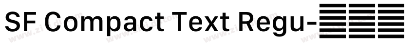 SF Compact Text Regu字体转换